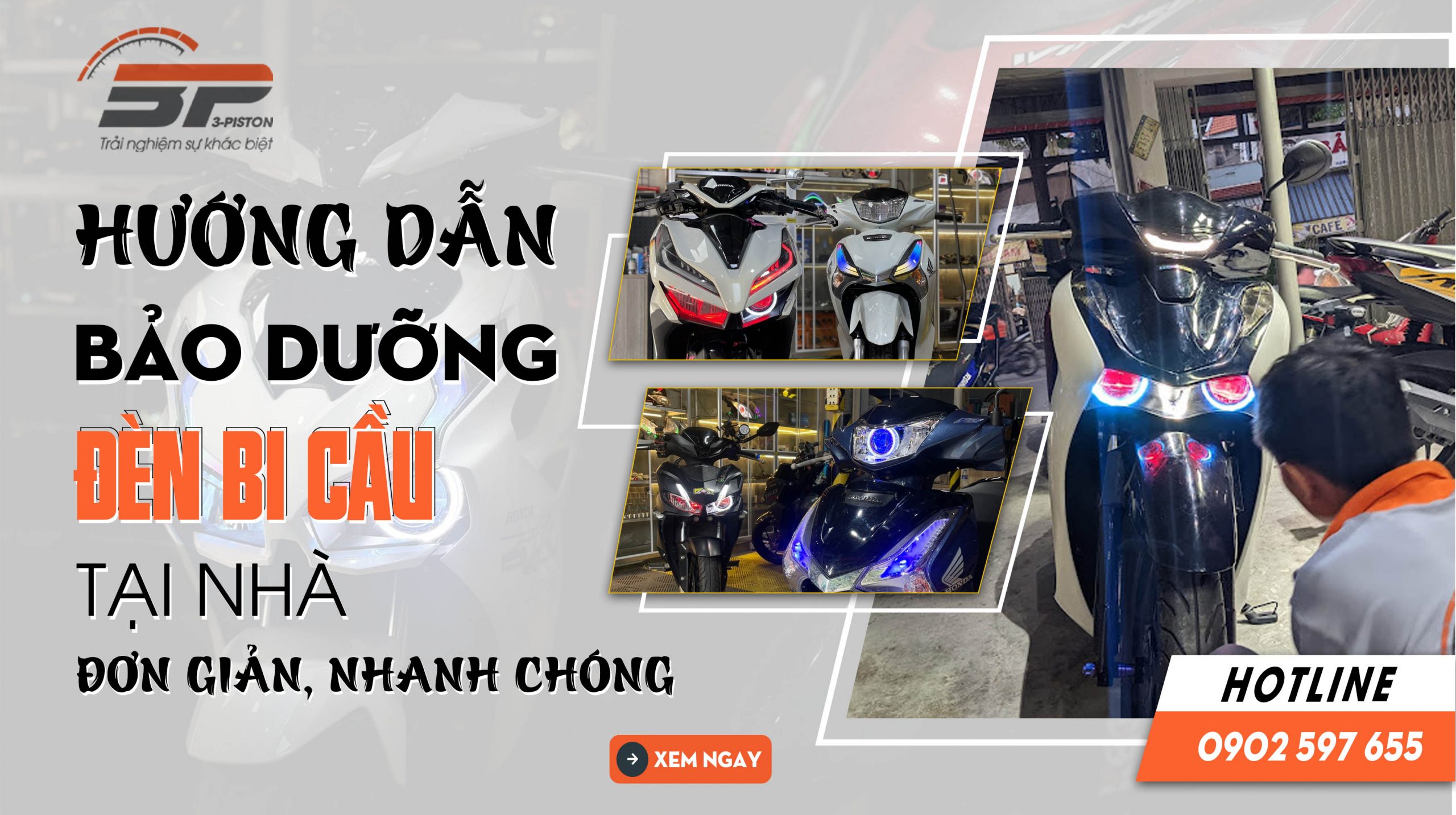 Hướng dẫn bảo dưỡng đèn bi cầu xe máy tại nhà đơn giản, nhanh chóng